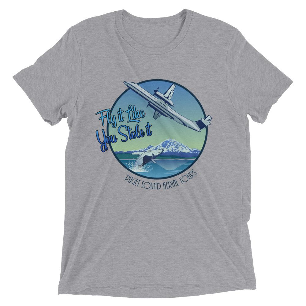 Fly It Like You Stole It (Puget Sound Aerial Tours) Tee